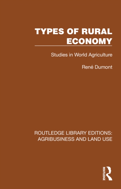 Types of Rural Economy : Studies in World Agriculture, EPUB eBook