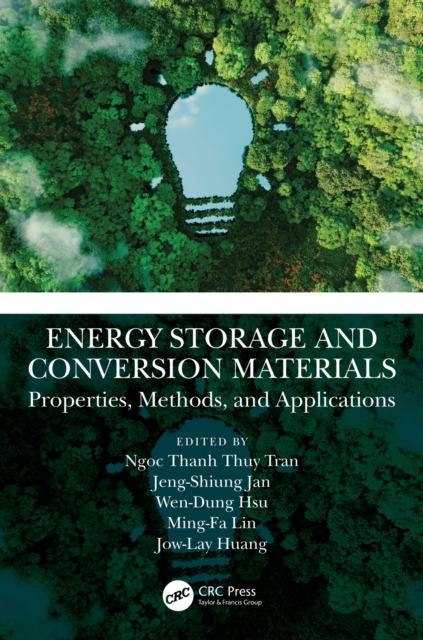 Energy Storage and Conversion Materials : Properties, Methods, and Applications, PDF eBook