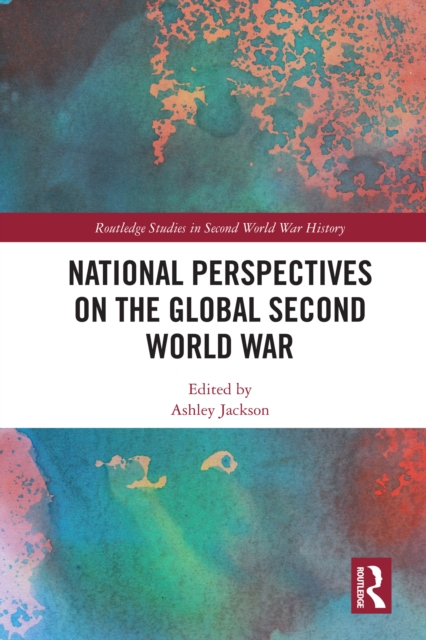 National Perspectives on the Global Second World War, EPUB eBook