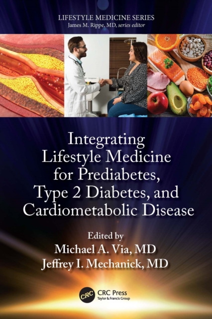 Integrating Lifestyle Medicine for Prediabetes, Type 2 Diabetes, and Cardiometabolic Disease, PDF eBook