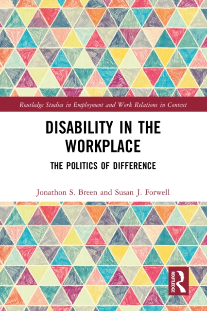 Disability in the Workplace : The Politics of Difference, PDF eBook
