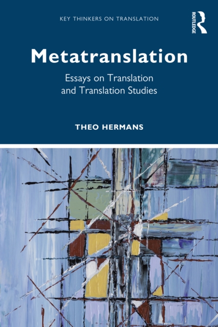 Metatranslation : Essays on Translation and Translation Studies, PDF eBook
