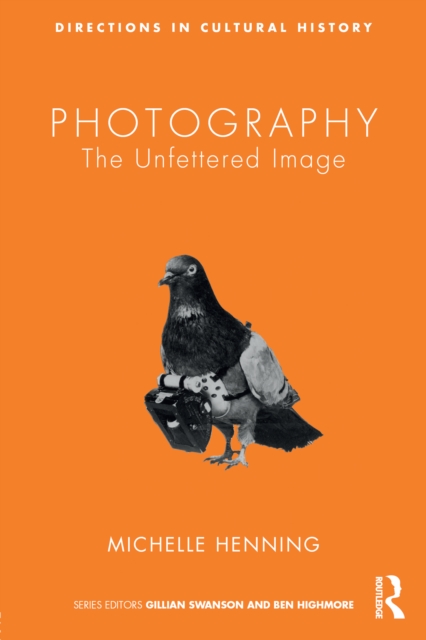 Photography : The Unfettered Image, EPUB eBook