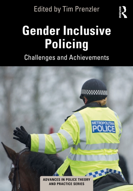Gender Inclusive Policing : Challenges and Achievements, PDF eBook