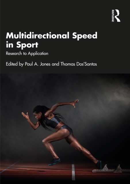 Multidirectional Speed in Sport : Research to Application, PDF eBook