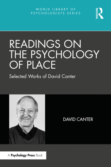 Readings on the Psychology of Place : Selected Works of David Canter, PDF eBook