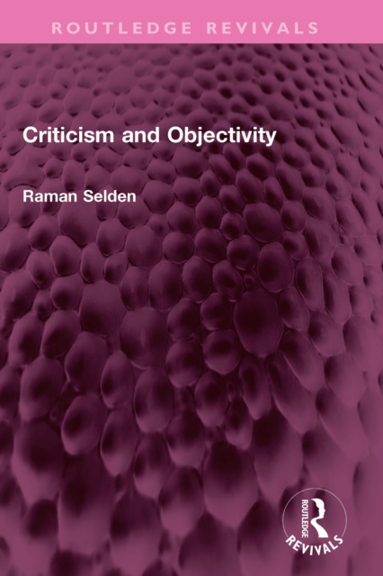 Criticism and Objectivity, EPUB eBook