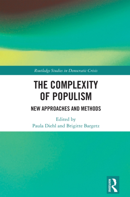 The Complexity of Populism : New Approaches and Methods, EPUB eBook