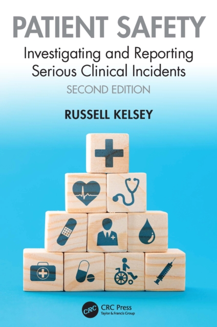 Patient Safety : Investigating and Reporting Serious Clinical Incidents, PDF eBook