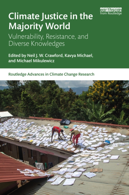 Climate Justice in the Majority World : Vulnerability, Resistance, and Diverse Knowledges, PDF eBook