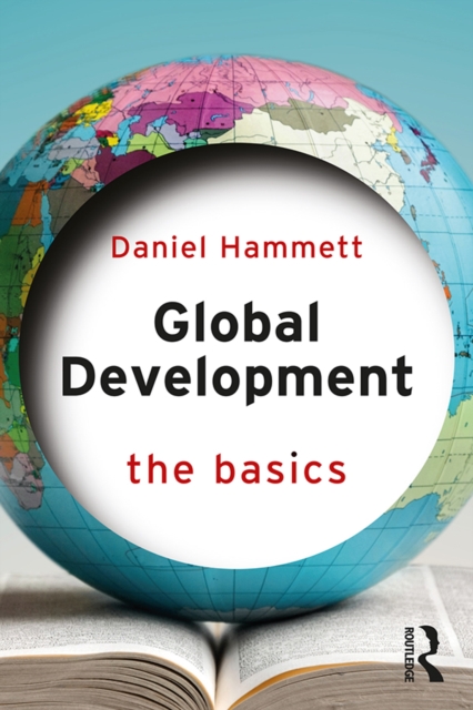 Global Development : The Basics, PDF eBook