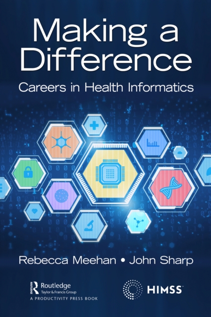 Making a Difference : Careers in Health Informatics, PDF eBook