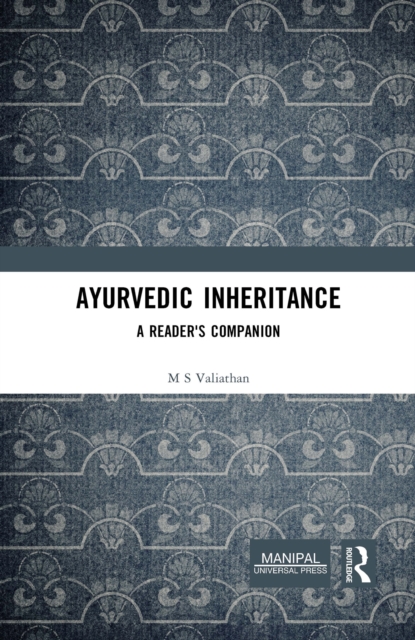 Ayurvedic Inheritance : A Reader's Companion, PDF eBook