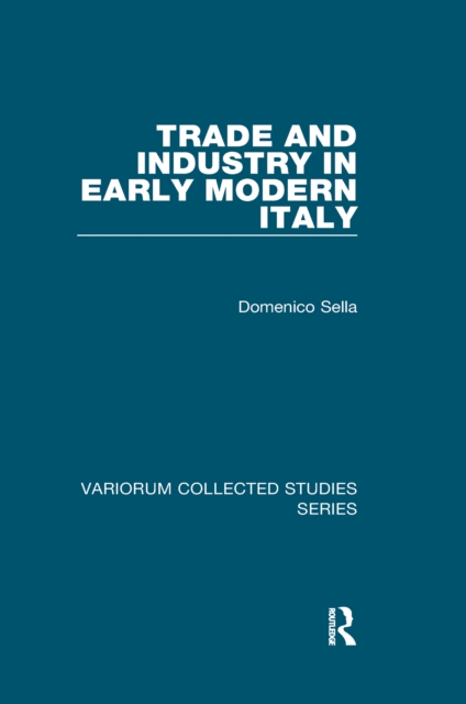 Trade and Industry in Early Modern Italy, EPUB eBook
