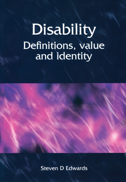 Disability : Definitions, Value and Identity, EPUB eBook