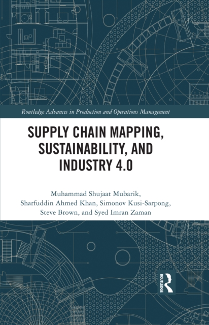 Supply Chain Mapping, Sustainability, and Industry 4.0, EPUB eBook