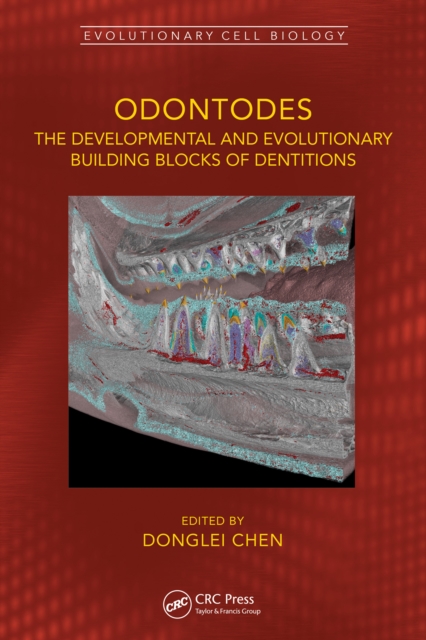 Odontodes : The Developmental and Evolutionary Building Blocks of Dentitions, EPUB eBook