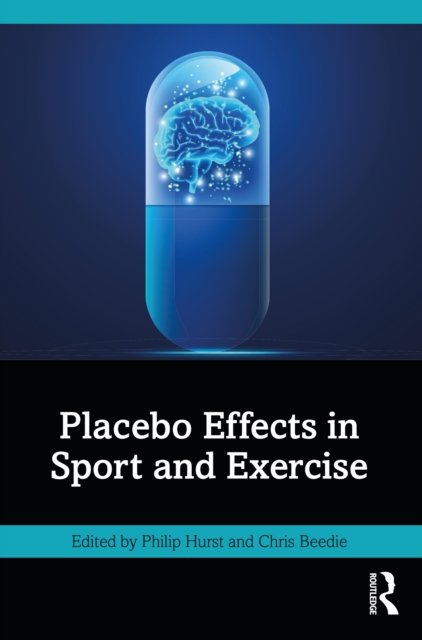 Placebo Effects in Sport and Exercise, EPUB eBook