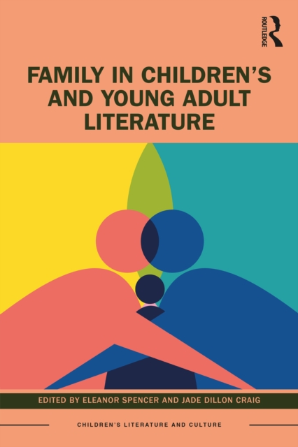 Family in Children's and Young Adult Literature, EPUB eBook