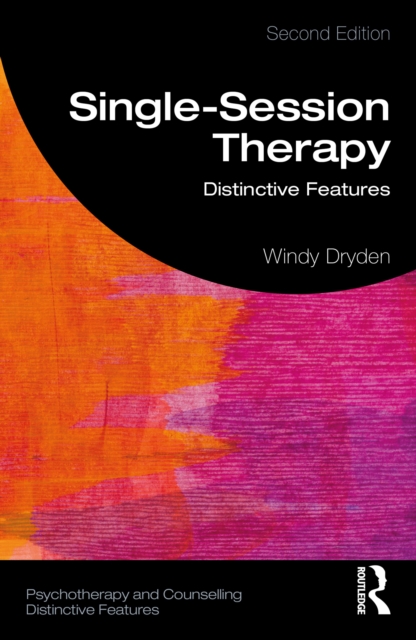 Single-Session Therapy : Distinctive Features, PDF eBook