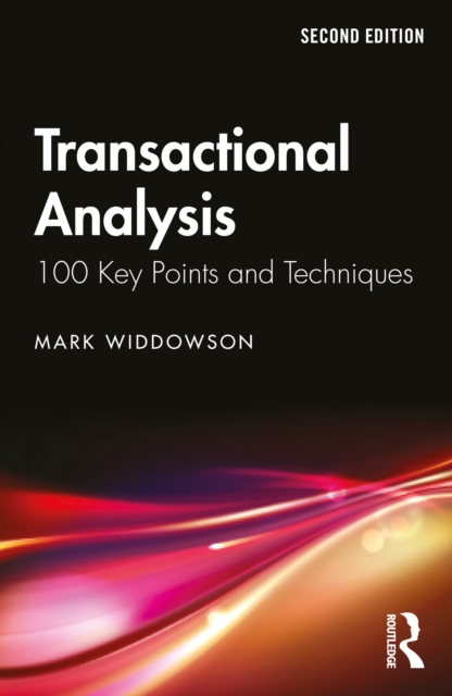 Transactional Analysis : 100 Key Points and Techniques, PDF eBook