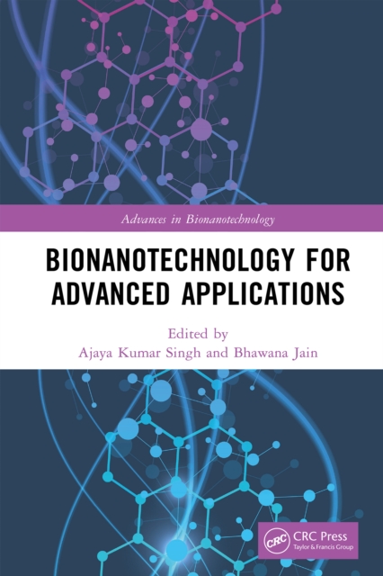 Bionanotechnology for Advanced Applications, EPUB eBook