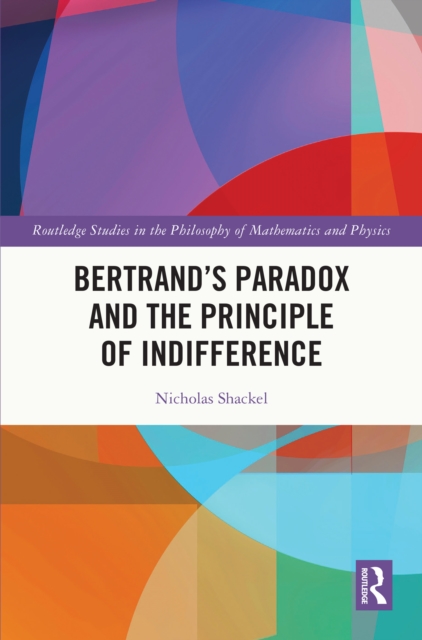 Bertrand's Paradox and the Principle of Indifference, PDF eBook