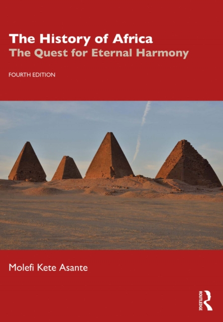 The History of Africa : The Quest for Eternal Harmony, EPUB eBook