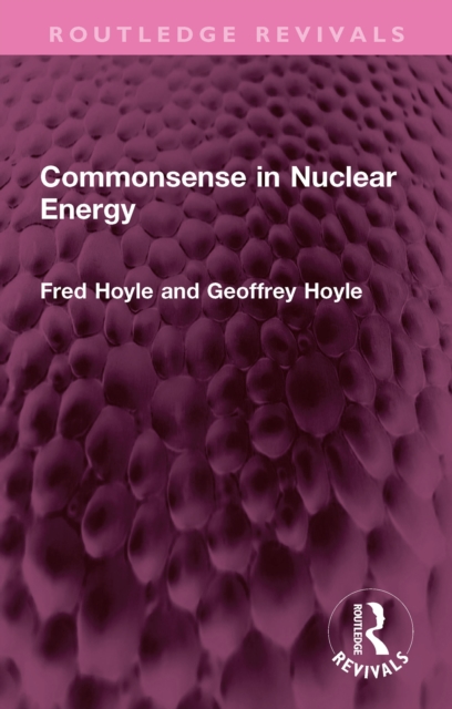 Commonsense in Nuclear Energy, PDF eBook