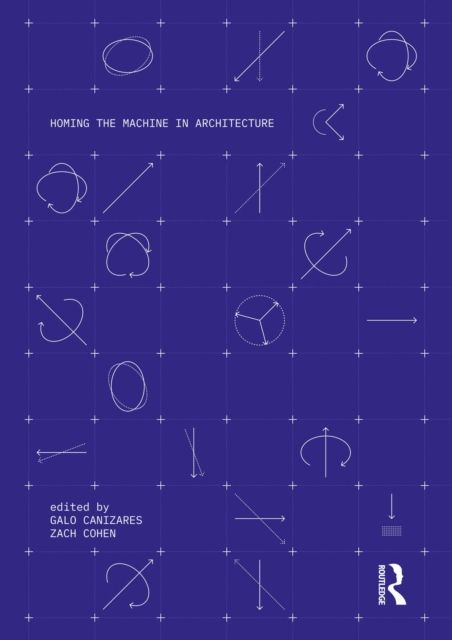 Homing the Machine in Architecture, PDF eBook