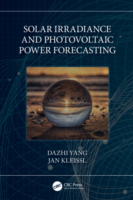 Solar Irradiance and Photovoltaic Power Forecasting, PDF eBook