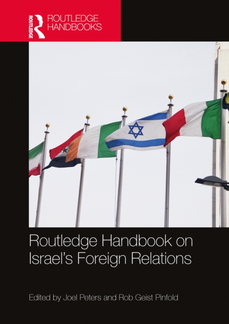 Routledge Handbook on Israel's Foreign Relations, PDF eBook