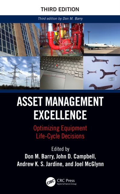 Asset Management Excellence : Optimizing Equipment Life-Cycle Decisions, EPUB eBook