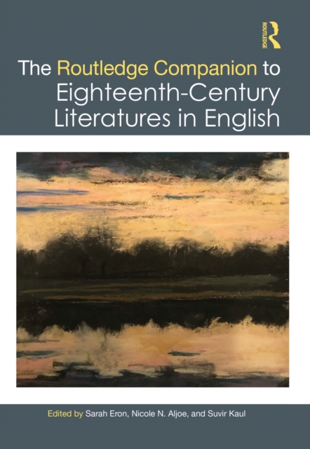 The Routledge Companion to Eighteenth-Century Literatures in English, EPUB eBook