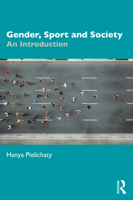 Gender, Sport and Society : An Introduction, EPUB eBook
