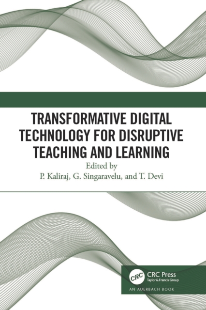 Transformative Digital Technology for Disruptive Teaching and Learning, EPUB eBook