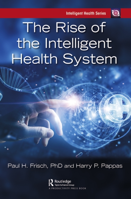 The Rise of the Intelligent Health System, EPUB eBook