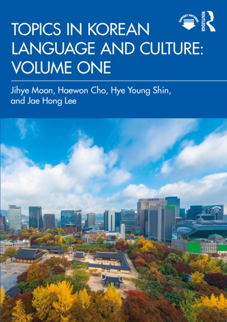 Topics in Korean Language and Culture: Volume One, PDF eBook