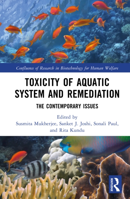 Toxicity of Aquatic System and Remediation : The Contemporary Issues, EPUB eBook
