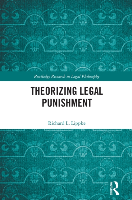 Theorizing Legal Punishment, EPUB eBook