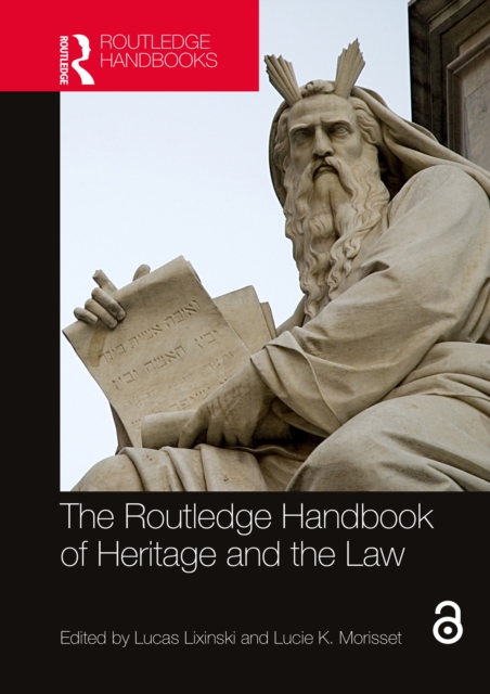 The Routledge Handbook of Heritage and the Law, PDF eBook