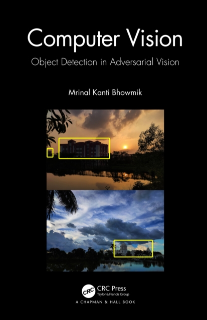 Computer Vision : Object Detection In Adversarial Vision, PDF eBook