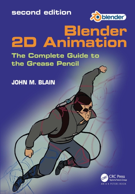 Blender 2D Animation : The Complete Guide to the Grease Pencil, PDF eBook