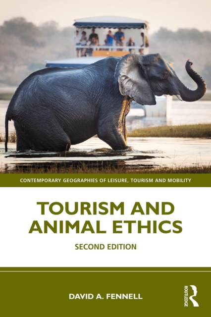 Tourism and Animal Ethics, PDF eBook
