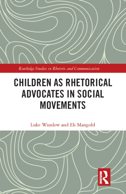 Children as Rhetorical Advocates in Social Movements, EPUB eBook