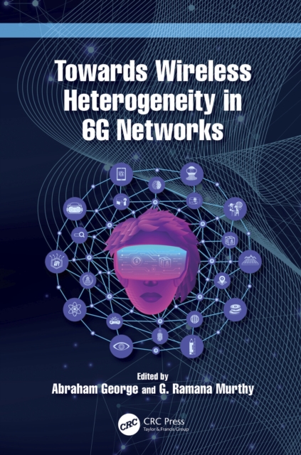 Towards Wireless Heterogeneity in 6G Networks, PDF eBook