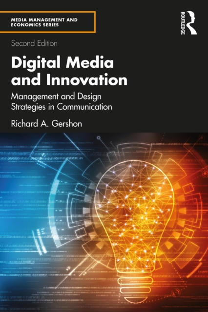 Digital Media and Innovation : Management and Design Strategies in Communication, PDF eBook