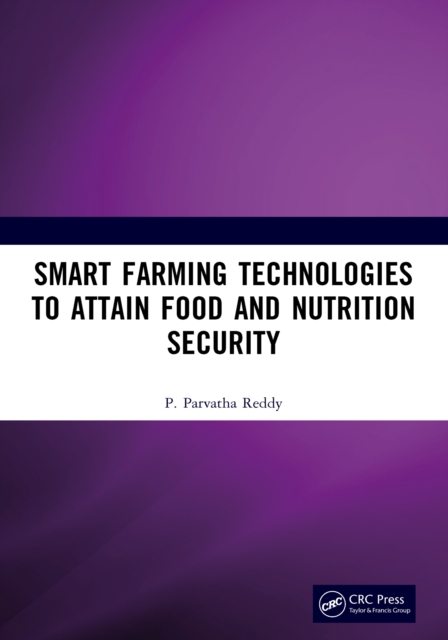 Smart Farming Technologies to Attain Food and Nutrition Security, EPUB eBook