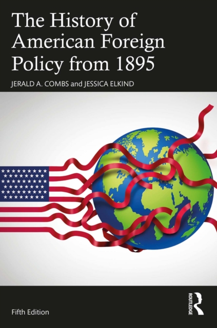 The History of American Foreign Policy from 1895, EPUB eBook