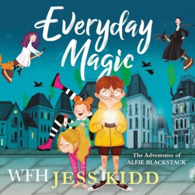 Everyday Magic : The Adventures of Alfie Blackstack, CD-Audio Book